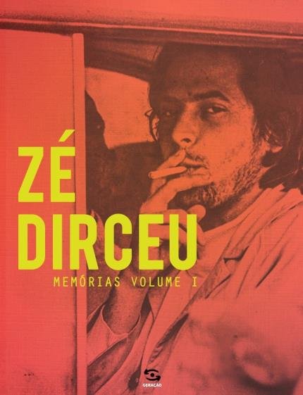 José Dirceu. Capa do livro Zé Dirceu: Memórias Volume 1