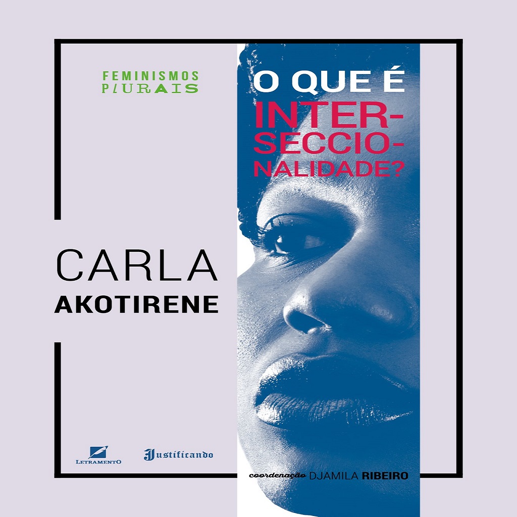O que é interseccionalidade? Carla Akotirene