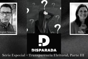 transparência eleitoral parte III bia kicis wellington calasans
