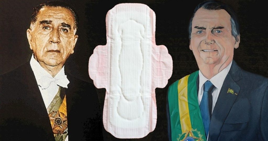 Médici, Bolsonaro e os absorventes íntimos
