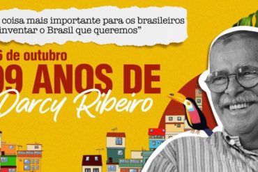 99 anos de Darcy Ribeiro a herança da brasilidade