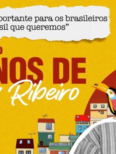 99 anos de Darcy Ribeiro a herança da brasilidade