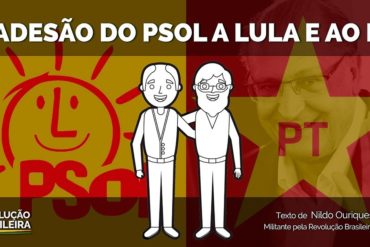 A adesao do PSOL a Lula e ao PT