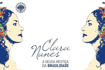 Clara Nunes a deusa mestica da brasilidade