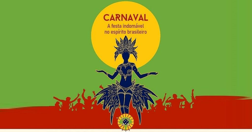 Carnaval a festa indomavel no espirito brasileiro