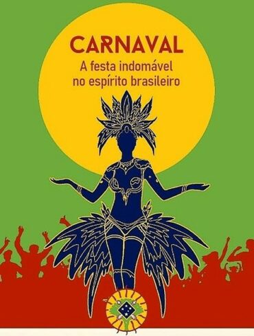 Carnaval a festa indomavel no espirito brasileiro