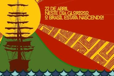 22 de abril neste dia glorioso o Brasil estava nascendo