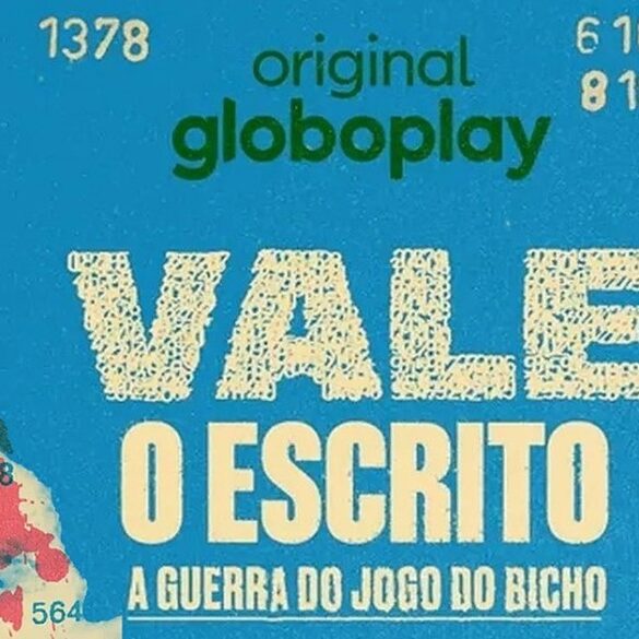 Vale o Escrito nova serie da Globoplay sobre o jogo do bicho