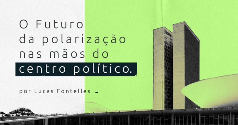 O futuro da polarizacao nas maos do centro politico